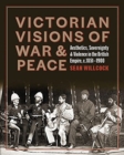 Image for Victorian Visions of War and Peace