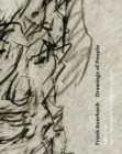 Image for Frank Auerbach  : drawings of people