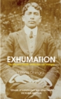 Image for EXHUMATION: The Life and Death of Madan Lal Dhingra