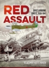 Image for Red assault: Soviet airborne forces, 1930-1941