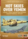 Image for Hot skies over Yemen.: (Aerial warfare over the southern Arabian Peninsula, 1994-2017) : Volume 2,