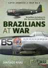 Image for Brazilians at war: Brazilian aviation in the Second World War
