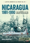 Image for Nicaragua, 1961-1990.: (The downfall of the Somosa dictatorship) : Volume 1,