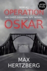 Image for Operation Oskar : An East German Spy Novel