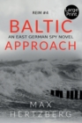Image for Baltic Approach : An East German Spy Novel