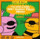 Image for Ceri &amp; Deri: Ceri &amp; Deri Very Smelly Telly Show, The