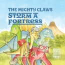 Image for The Mighty Claws Storm A Fortress