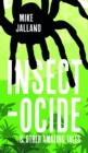 Image for Insecto-cide: and other amazing tales