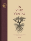 Image for In vino veritas  : a collection of fine wine writing past and present