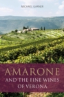 Image for Amarone and the fine wines of Verona