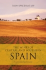 Image for The wines of central and southern Spain  : from Catalunya to Cadiz