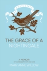 Image for The grace of a nightingale  : a memoir of vulnerability, hope and love
