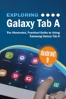 Image for Exploring Galaxy Tab A: The Illustrated, Practical Guide to Using Samsung Galaxy Tab A