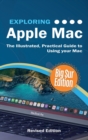 Image for Exploring Apple Mac : Big Sur Edition: The Illustrated, Practical Guide to Using MacOS