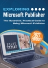 Image for Exploring Microsoft Publisher : The Illustrated, Practical Guide to Using Microsoft Publisher