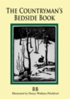 Image for The Countryman&#39;s Bedside Book.