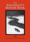 Image for The naturalist&#39;s bedside book