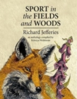 Image for Sport in the fields and woods