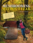 Image for Mushrooming without fear