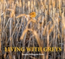 Image for Living with Greys