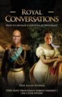 Image for Royal Conversations : How to Develop a Lifestyle of Diplomacy