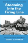 Image for Steaming into the Firing Line