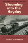 Image for Steaming into the Heyday