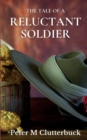 Image for The Tale of a Reluctant Soldier