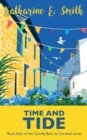 Image for Time and Tide : Book Nine of the Coming Back to Cornwall series