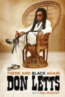 Image for There and black again  : the autobiography of Don Letts