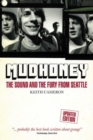 Image for Mudhoney  : the sound and the fury from Seattle