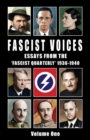 Image for Fascist Voices : Essays from the &#39;Fascist Quarterly&#39; 1936-1940 - Vol 1