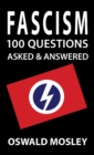 Image for Fascism : 100 Questions Asked and Answered
