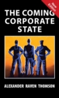 Image for The Coming Corporate State