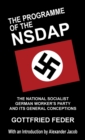 Image for The Programme of the NSDAP : The National Socialist German Worker&#39;s Party and Its General Conceptions