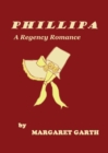 Image for Phillipa : A Regency Romance
