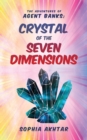 Image for The Adventures of Agent Banks - Crystal of the Seven Dimensions