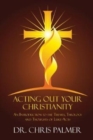 Image for Acting Out Your Christianity