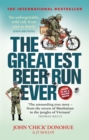 Image for The greatest beer run ever  : a crazy adventure in a crazy war