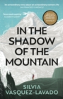 Image for In the shadow of the mountain