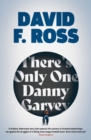 Image for There&#39;s only one Danny Garvey