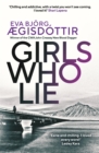 Image for Girls Who Lie : 2