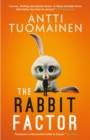 The rabbit factor - Tuomainen, Antti