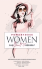 Image for Powerhouse Women : She Built It Herself