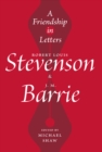 Image for A friendship in letters  : Robert Louis Stevenson &amp; J.M. Barrie