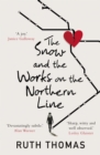 Image for The Snow and the Works on the Northern Line