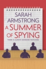 Image for A summer of spying