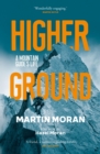 Image for Higher ground: a mountain guide&#39;s life