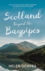 Image for Scotland Beyond the Bagpipes