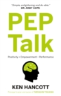 Image for PEP talk  : positivity - empowerment - performance